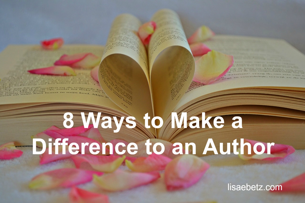 8 Ways to Make a Difference to an Author