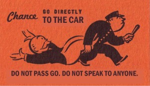 Monopoly card: go directly to the car