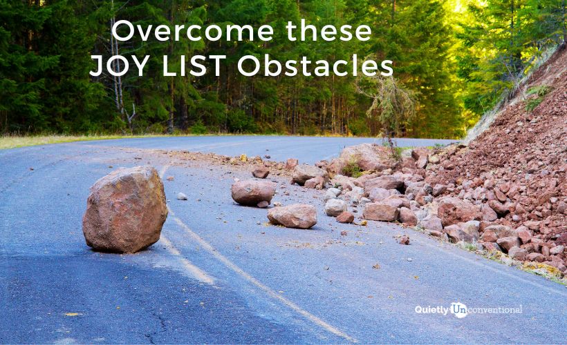 How To Overcome These Joy List Obstacles
