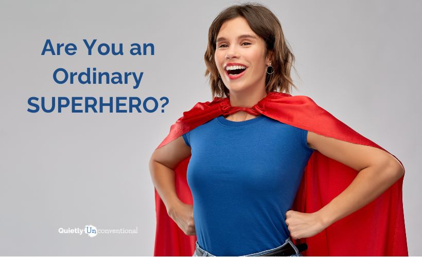 Are You an Ordinary Superhero?