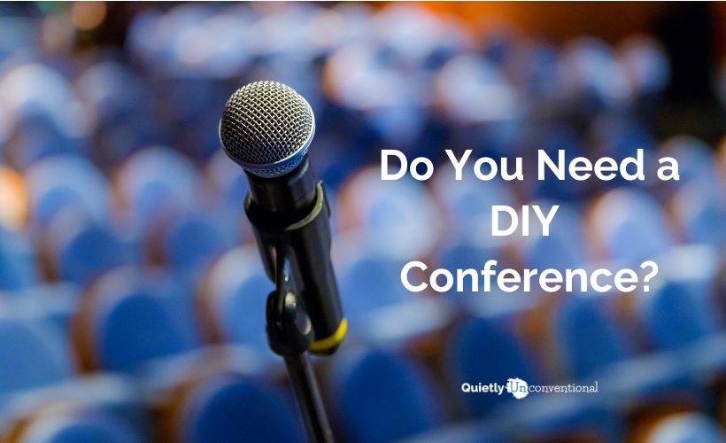 Do You Need a DIY Mini-Conference?