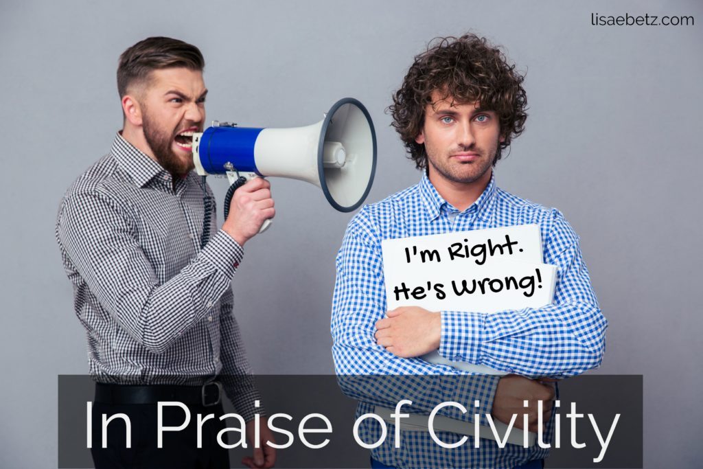 In Praise of Civility