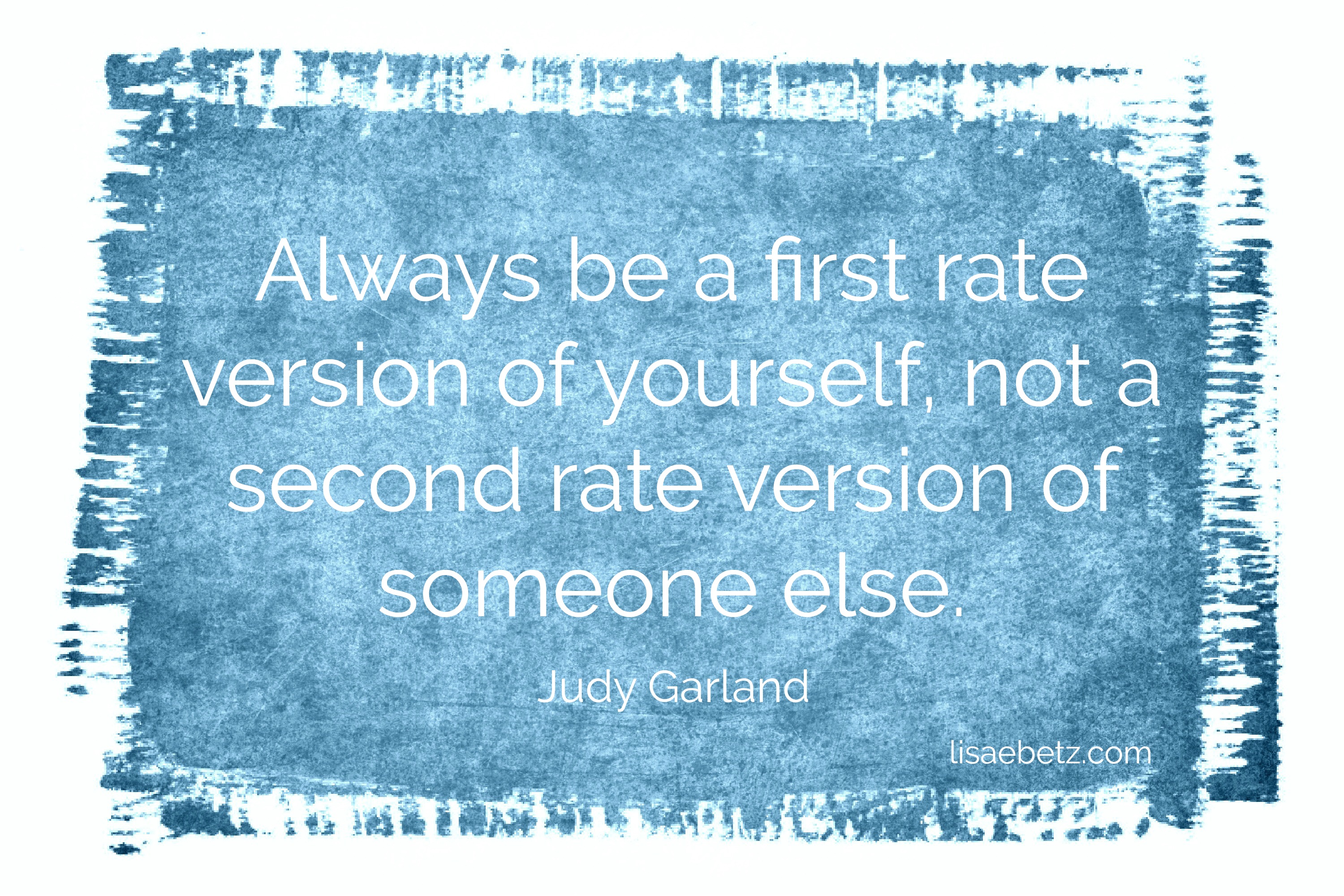 Be a first rate version of you