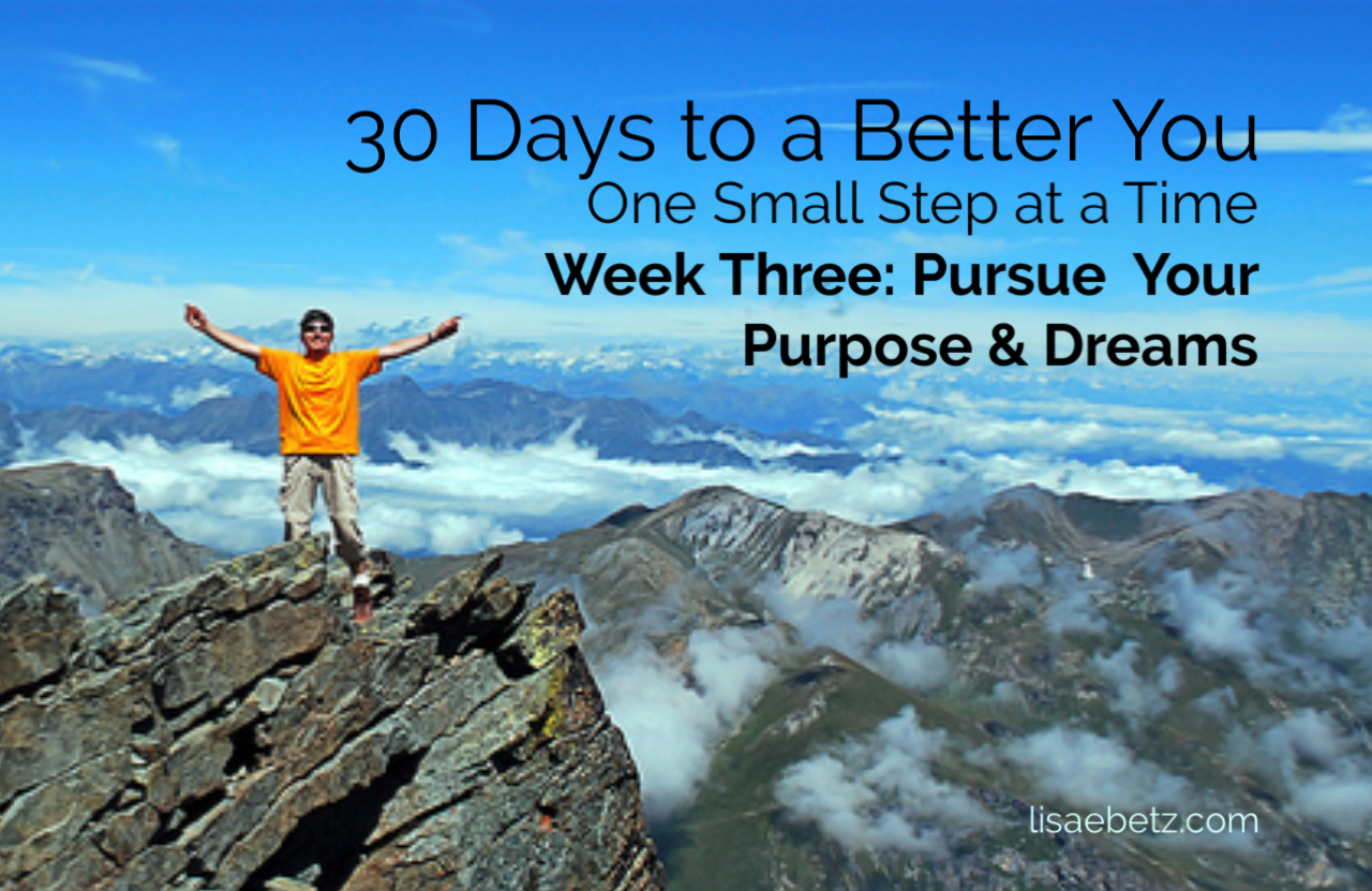 30 Days to a Better You, Part Four