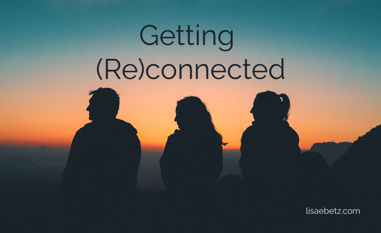 Getting (Re)connected
