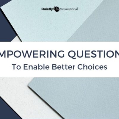 Empowering questions to enable better choices