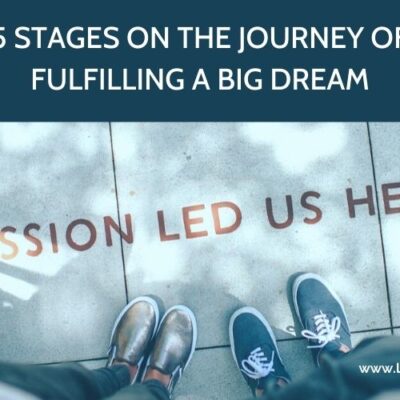 5 stages on the journey to fulfilling a dream