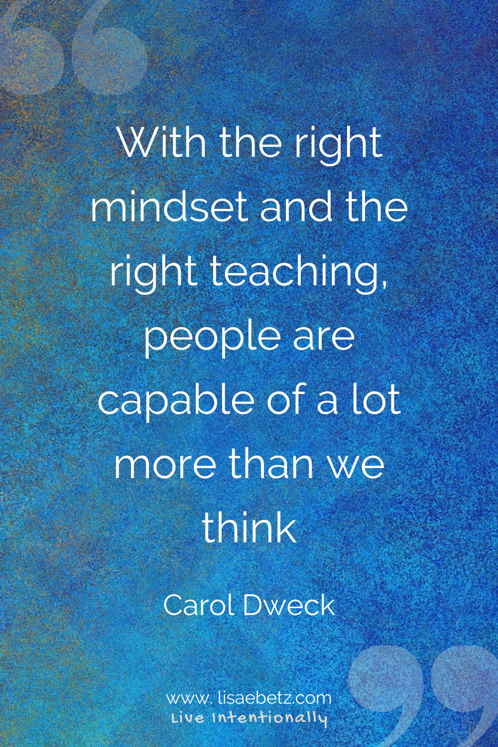 Why Do You Need a Growth Mindset? - Lisa E Betz