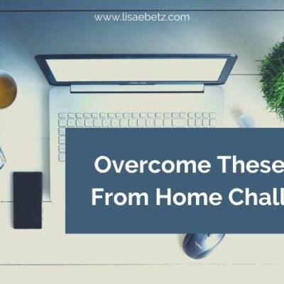 overcome these work from home challenges