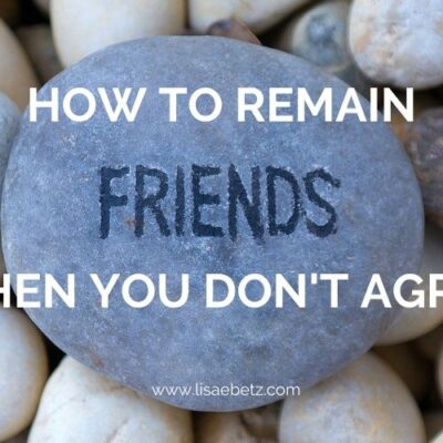 How to remain friends when you don't agree. How to face difficult conversations.