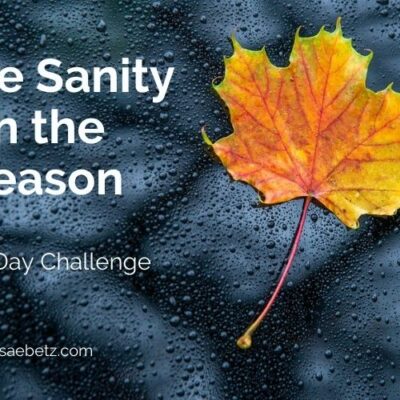 More sanity in the season 40-day challenge