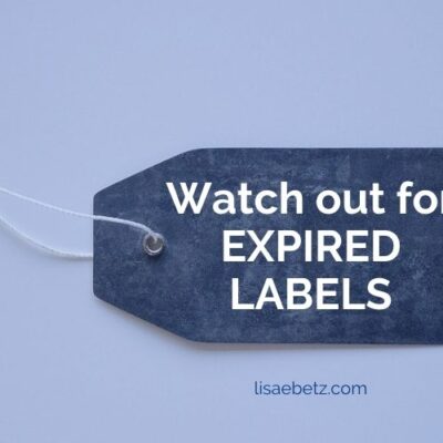 watch out for expired labels
