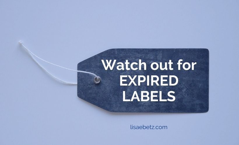 Watch out for expired labels