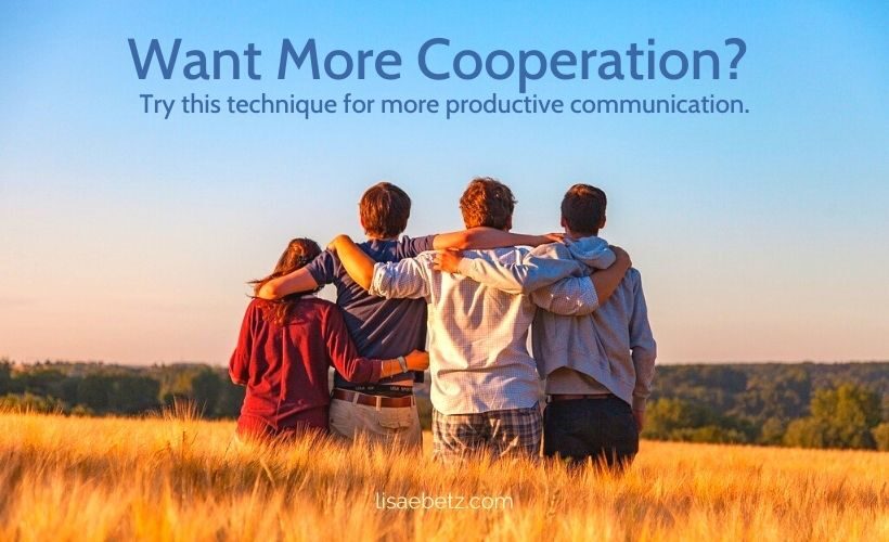 want more cooperation? the nonviolent communication technique