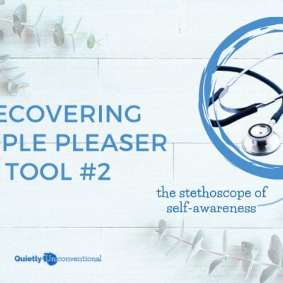 recovering people pleasers tool #2 self awareness what matters most and why it matters