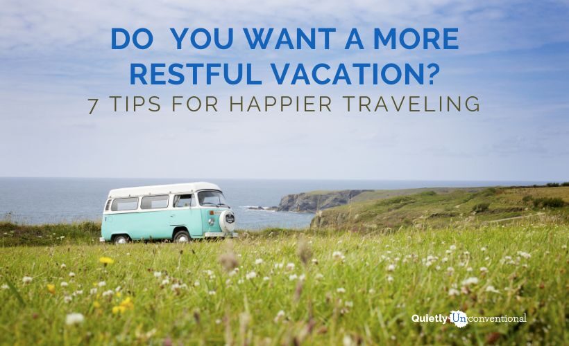 7 travel tips for a more restful vacation