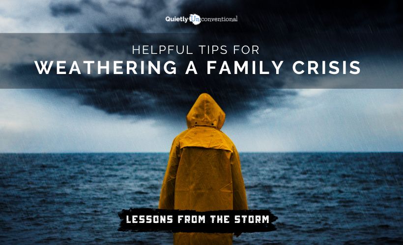 Helpful Tips for Weathering a Family Crisis