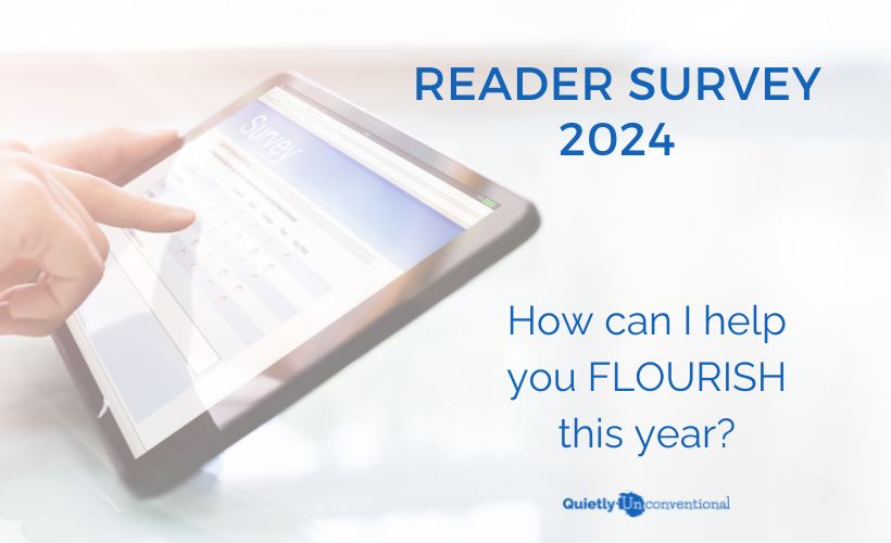 Reader Survey: How can I help you flourish this year?