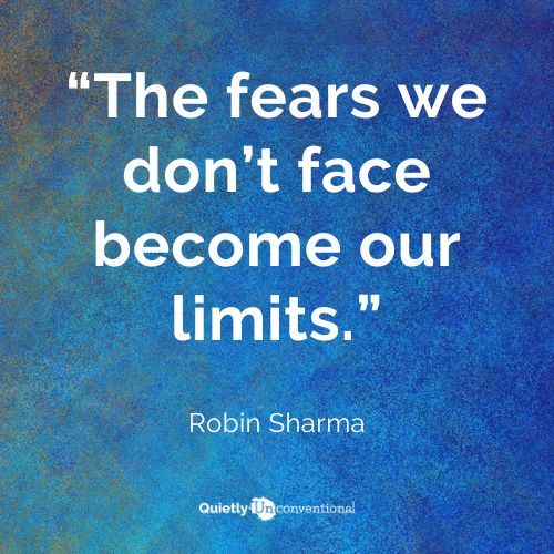 The fears we don't face become our limits. So face your fear. 