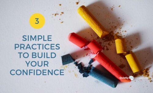 3 simple practices to build your confidence