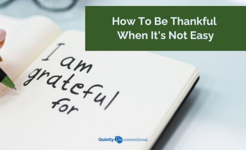 How to be thankful when it's not easy