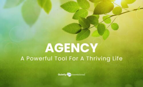 Agency, a powerful tool for a thriving life