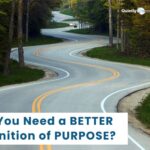 Do you need a better definition of purpose?