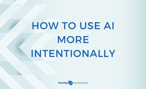 How to use AI more intentionally