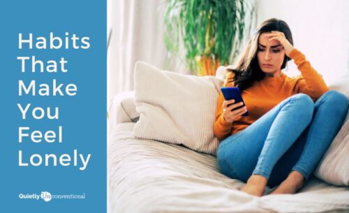 5 habits that may make you feel lonely