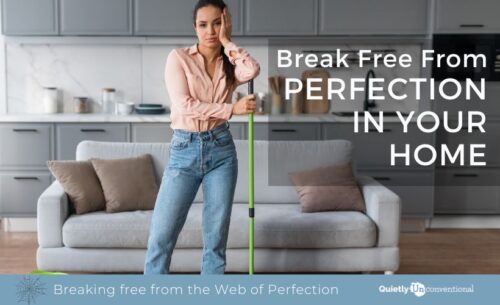 Break free from perfection in your home