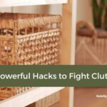 Two powerful hacks to fight clutter