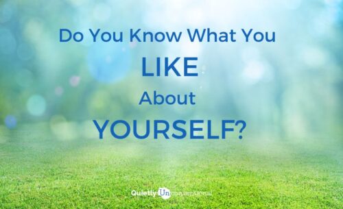 Do you know what you like about yourself?